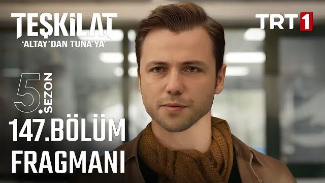 Teşkilat 147. bölüm 1. fragman Teşkilat 147. bölüm 1. fragman