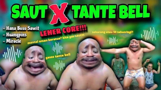 Saut x tante bell dkk || leher core full album hanya untuk pascol #4 || nyanyian bikin ngakak Saut x tante bell dkk || leher core full album hanya untuk pascol #4 || nyanyian bikin ngakak