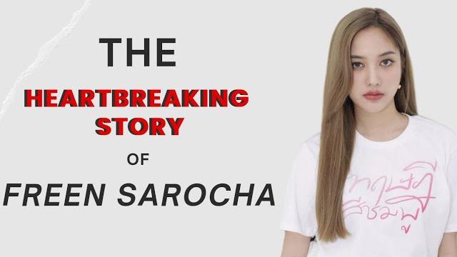 The heartbreaking story of freen sarocha chankimha The heartbreaking story of freen sarocha chankimha