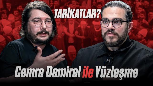 Cemre demi̇rel ile yüzleşme “tari̇katlar?” Cemre demi̇rel ile yüzleşme “tari̇katlar?”