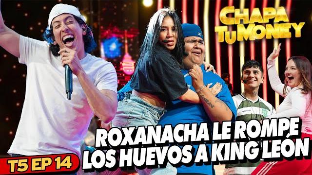 Roxanacha le rompe los huevos a king leon - chapa tu money Roxanacha le rompe los huevos a king leon - chapa tu money
