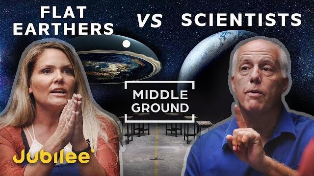Flat earthers vs scientists: can we trust science? | middle ground Flat earthers vs scientists: can we trust science? | middle ground