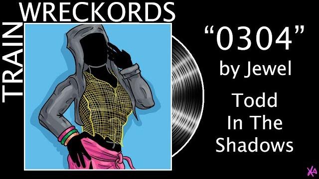Trainwreckords: "0304" by jewel Trainwreckords: "0304" by jewel