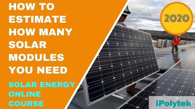 How to calculate how many solar modules you need (solar energy course 2020 part 8 of 12) How to calculate how many solar modules you need (solar energy course 2020 part 8 of 12)