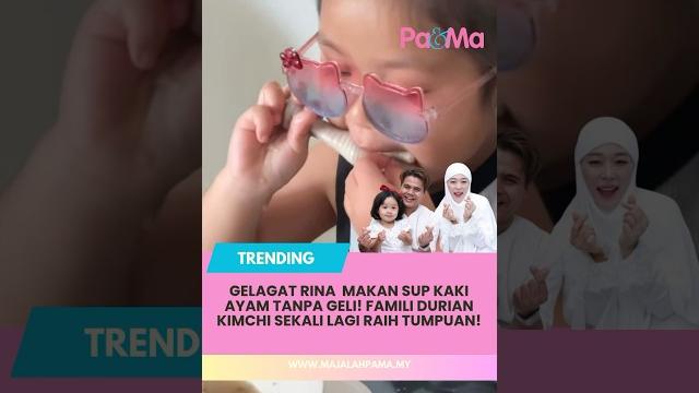 Gelagat rina makan sup kaki ayam tanpa geli! famili durian kimchi sekali lagi raih tumpuan! Gelagat rina makan sup kaki ayam tanpa geli! famili durian kimchi sekali lagi raih tumpuan!