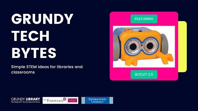 Grundy tech bytes: botley 2.0 Grundy tech bytes: botley 2.0