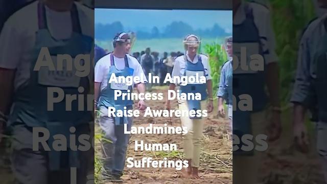 Angel in angola makingtheworlda safeplace princess diana raise awareness landmineshuman sufferings Angel in angola makingtheworlda safeplace princess diana raise awareness landmineshuman sufferings