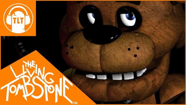 Five nights at freddy's 1 song - the living tombstone Five nights at freddy's 1 song - the living tombstone