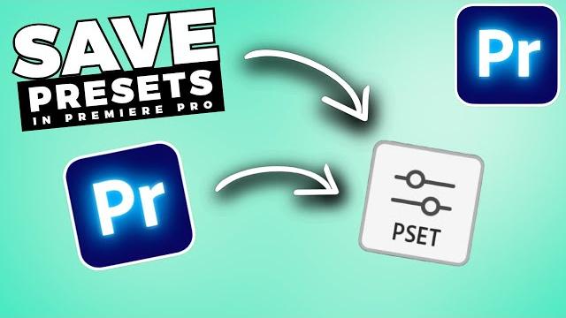 How to create and save presets in premiere pro How to create and save presets in premiere pro