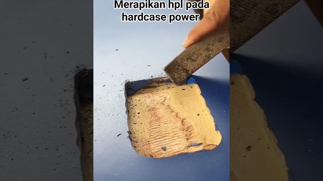 Merapikan hpl pd hardcase powerrr Merapikan hpl pd hardcase powerrr