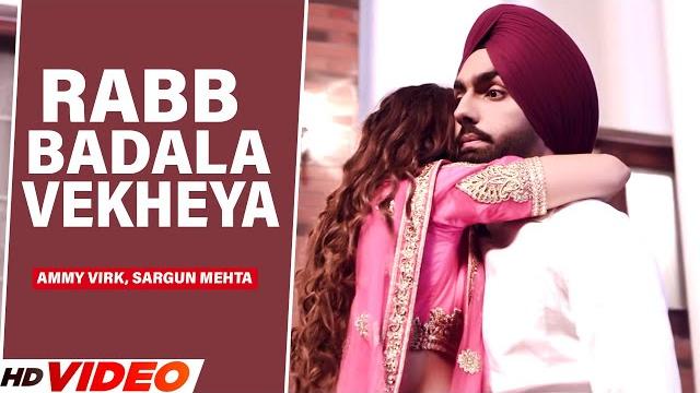 Rabb badala vekheya (full video) | ammy virk, sargun mehta | jaani & b praak | new punjabi song 2023 Rabb badala vekheya (full video) | ammy virk, sargun mehta | jaani & b praak | new punjabi song 2023