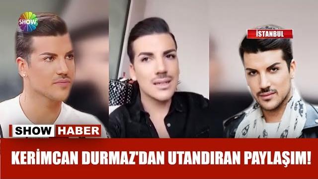 Kerimcan durmaz'dan utandıran paylaşım! Kerimcan durmaz'dan utandıran paylaşım!