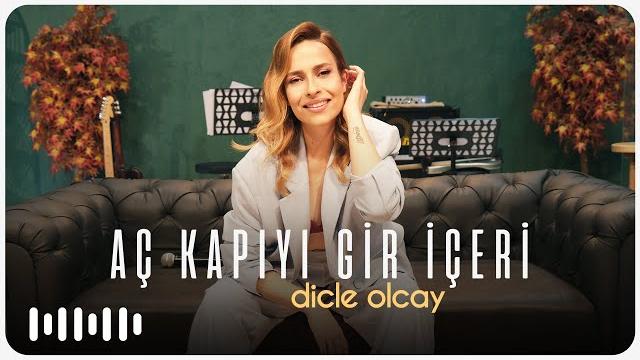 Dicle olcay - aç kapıyı gir i̇çeri (akustik) Dicle olcay - aç kapıyı gir i̇çeri (akustik)