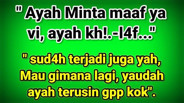 Ayah kandung ku yang melakukan || cerpen romantis Ayah kandung ku yang melakukan || cerpen romantis
