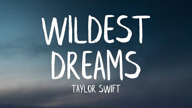Taylor swift - wildest dreams (lyrics) Taylor swift - wildest dreams (lyrics)