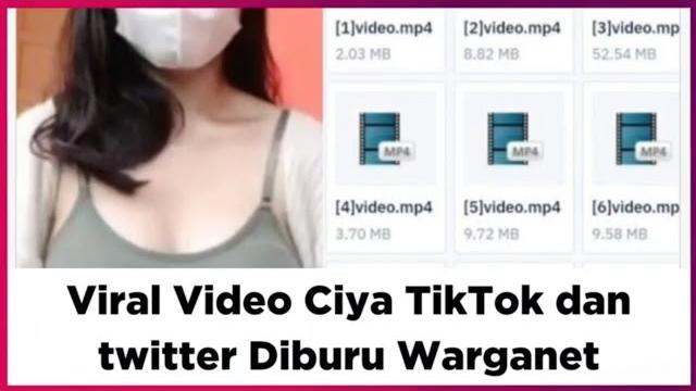 Viral video ciya tiktok dan twitter diburu warganet Viral video ciya tiktok dan twitter diburu warganet