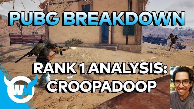 Pubg break-down: rank 1 player "croopadoop" - battlegrounds gameplay guide / tips + tricks Pubg break-down: rank 1 player "croopadoop" - battlegrounds gameplay guide / tips + tricks