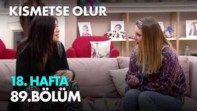 Kısmetse olur 18. hafta 89. bölüm - full bölüm Kısmetse olur 18. hafta 89. bölüm - full bölüm