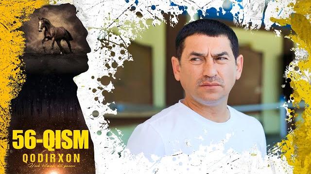 Qodirxon (dil yarasi 9-mavsum) 56-qism Qodirxon (dil yarasi 9-mavsum) 56-qism