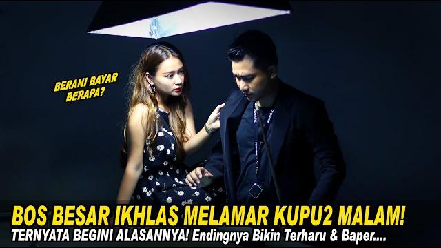 Bos besar ikhlas melamar kupu2 malam! ternyata begini alasannya! endingnya bikin terharu & baper..!! Bos besar ikhlas melamar kupu2 malam! ternyata begini alasannya! endingnya bikin terharu & baper..!!