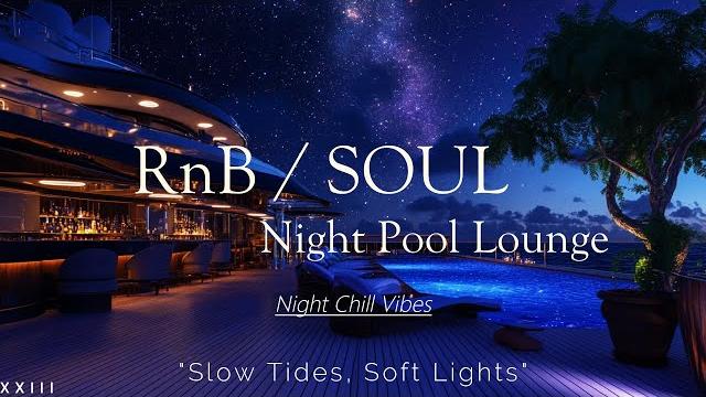 Rnb / soul night pool lounge xxiii ”slow jams & poolside vibes” Rnb / soul night pool lounge xxiii ”slow jams & poolside vibes”