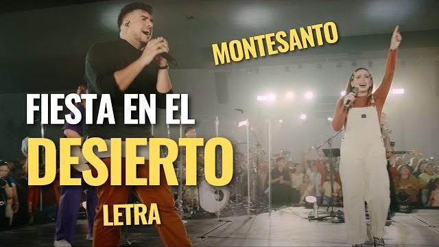 Fiesta en el desierto (letra) - montesanto Fiesta en el desierto (letra) - montesanto
