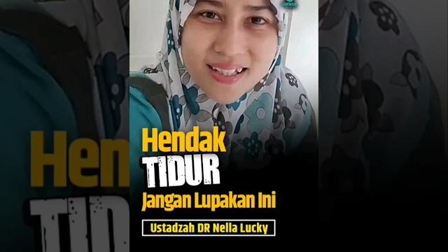 Hendak tidur jangan lupakan ini.. | ustadzah nella lucky Hendak tidur jangan lupakan ini.. | ustadzah nella lucky