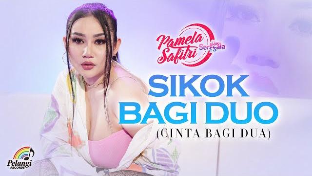 Pamela safitri duo serigala - sikok bagi duo (cinta bagi dua) | (official music video) Pamela safitri duo serigala - sikok bagi duo (cinta bagi dua) | (official music video)