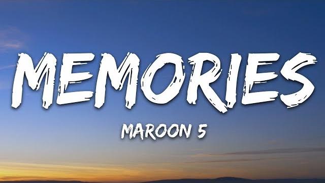 Maroon 5 - memories (lyrics) Maroon 5 - memories (lyrics)
