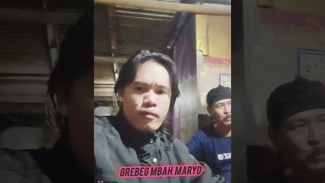 Grebeeegg mbah maryo Grebeeegg mbah maryo