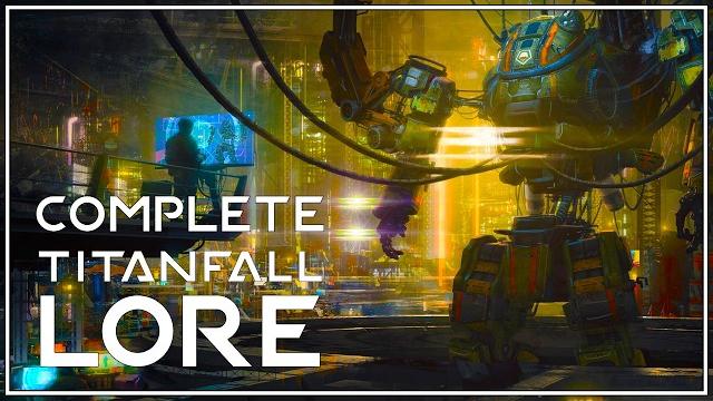Everything you need to know about the titanfall universe Everything you need to know about the titanfall universe