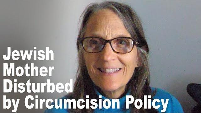 Jewish mother disturbed by circumcision policy Jewish mother disturbed by circumcision policy