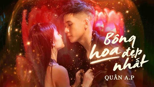 Quân a.p | bông hoa đẹp nhất | official music video Quân a.p | bông hoa đẹp nhất | official music video