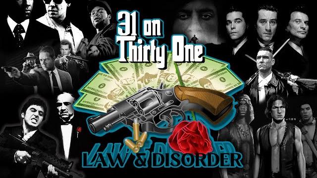 31 on 31: law & disorder (crime movies ranked) 31 on 31: law & disorder (crime movies ranked)