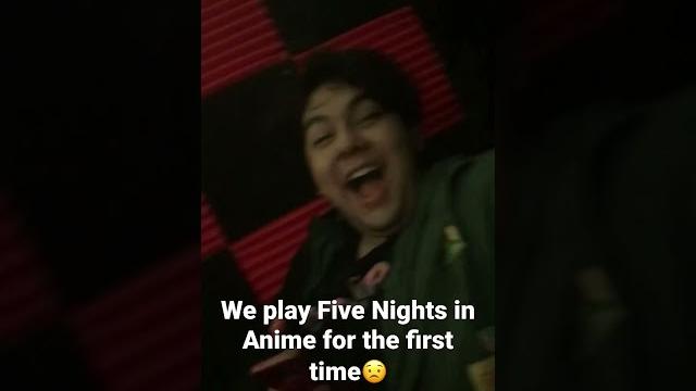 Playing five nights in anime for the first time #fivenightsatfreddys #fnaf #fnia #shorts#funny Playing five nights in anime for the first time #fivenightsatfreddys #fnaf #fnia #shorts#funny