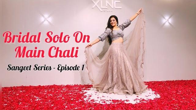 Main chali | bride's solo | sangeet series 2021 | dancehood. Main chali | bride's solo | sangeet series 2021 | dancehood.