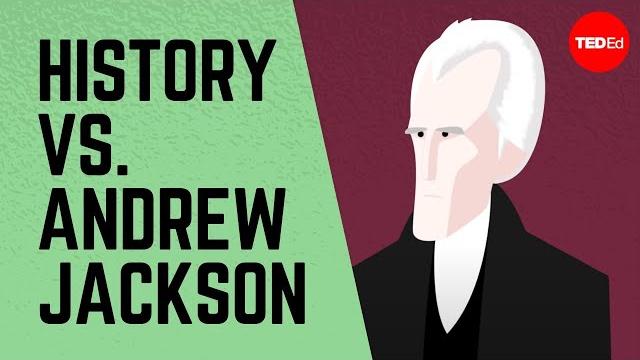 History vs. andrew jackson - james fester History vs. andrew jackson - james fester