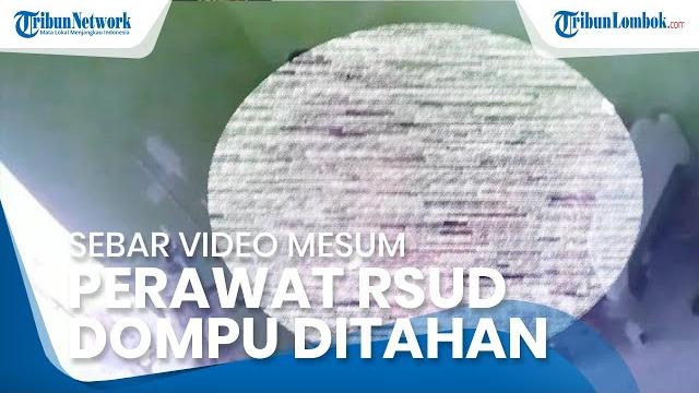 Sebarkan video mesum di ruang isolasi covid-19, dua pns perawat di rsud dompu ditangkap polisi Sebarkan video mesum di ruang isolasi covid-19, dua pns perawat di rsud dompu ditangkap polisi