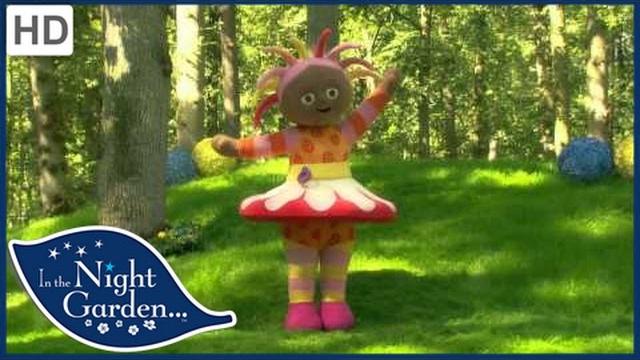 In the night garden - upsy daisy dance In the night garden - upsy daisy dance