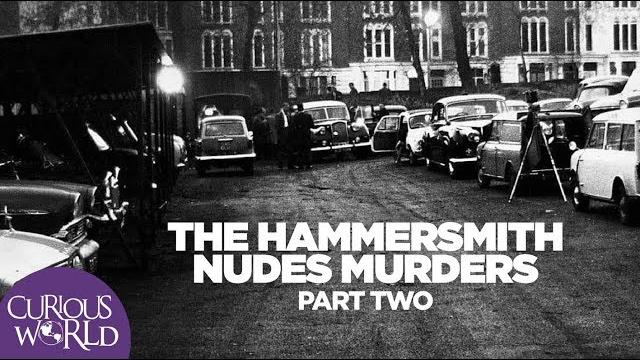 The hammersmith nudes murders part two The hammersmith nudes murders part two