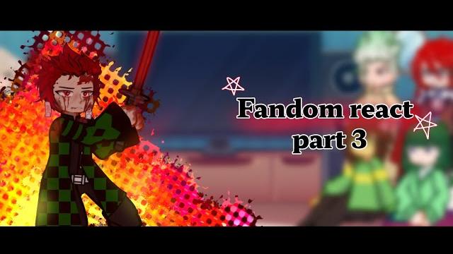 Fandom react to tanijro part 3 |4/9 put in 2x Fandom react to tanijro part 3 |4/9 put in 2x