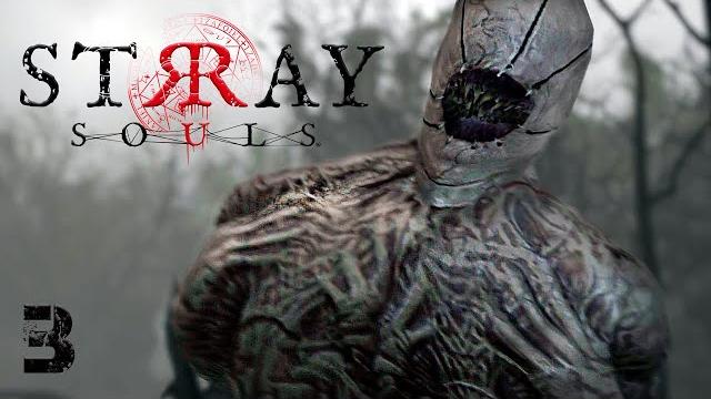 Stray souls прохождение ►мерзкие блевуны ►#3 Stray souls прохождение ►мерзкие блевуны ►#3