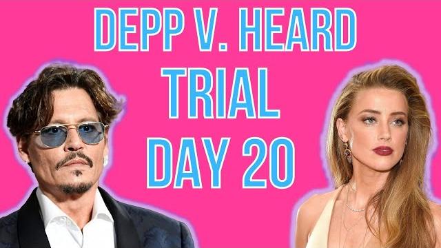 Johnny depp v. amber heard | trial day 20 Johnny depp v. amber heard | trial day 20