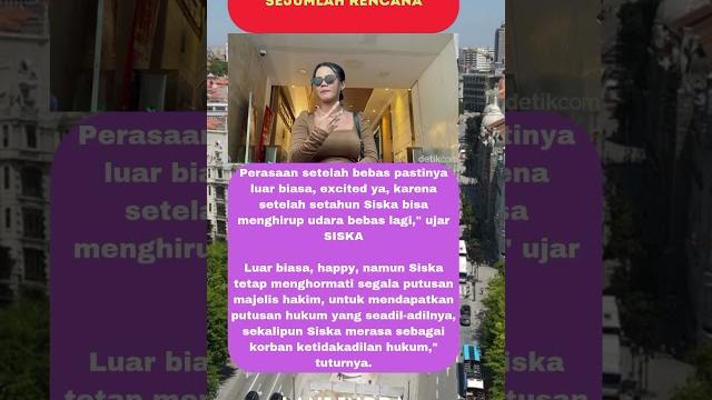 Siskaeee bebas, ungkap sejumlah rencana #siskaee Siskaeee bebas, ungkap sejumlah rencana #siskaee