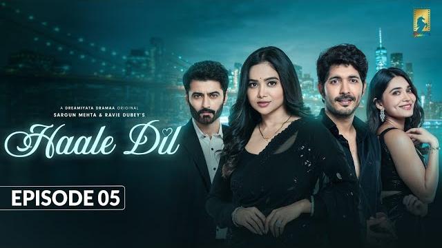 Haale dil (episode 5) manisha rani | nishank verma | harshad arora | jenifer emmanuel | sargun mehta Haale dil (episode 5) manisha rani | nishank verma | harshad arora | jenifer emmanuel | sargun mehta