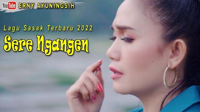 Lagu sasak terbaru 2022 ~sere ngangen ~ erny ayuningsih Lagu sasak terbaru 2022 ~sere ngangen ~ erny ayuningsih