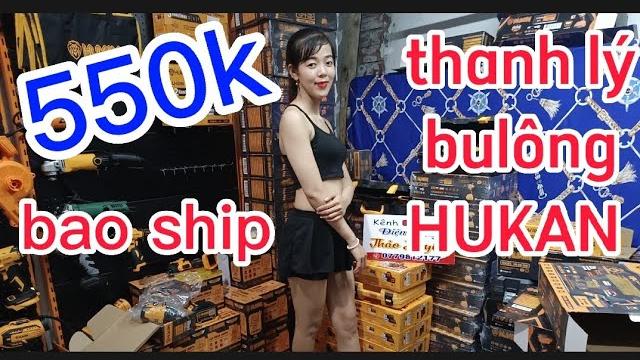 Thanh lý bulông hukan mẫu mới lực đập cao, giá rẻ, bao ship - điện máy thảo huyền : 077.981.2177 Thanh lý bulông hukan mẫu mới lực đập cao, giá rẻ, bao ship - điện máy thảo huyền : 077.981.2177