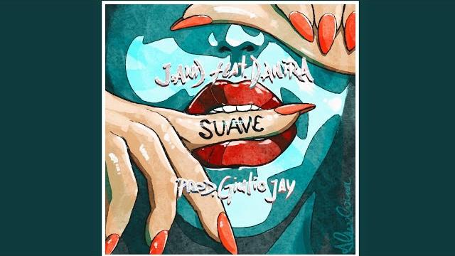 J.and - suave feat . danira ( prod. giulio jay ) 4k J.and - suave feat . danira ( prod. giulio jay ) 4k