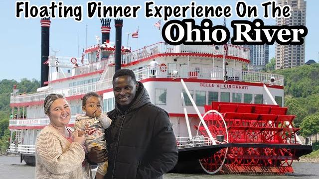 Floating dinner experience on the ohio river | memorial day|friends |boat rides |the bichanga family Floating dinner experience on the ohio river | memorial day|friends |boat rides |the bichanga family