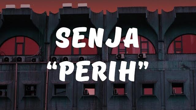 Senja - perih (lirik video) Senja - perih (lirik video)